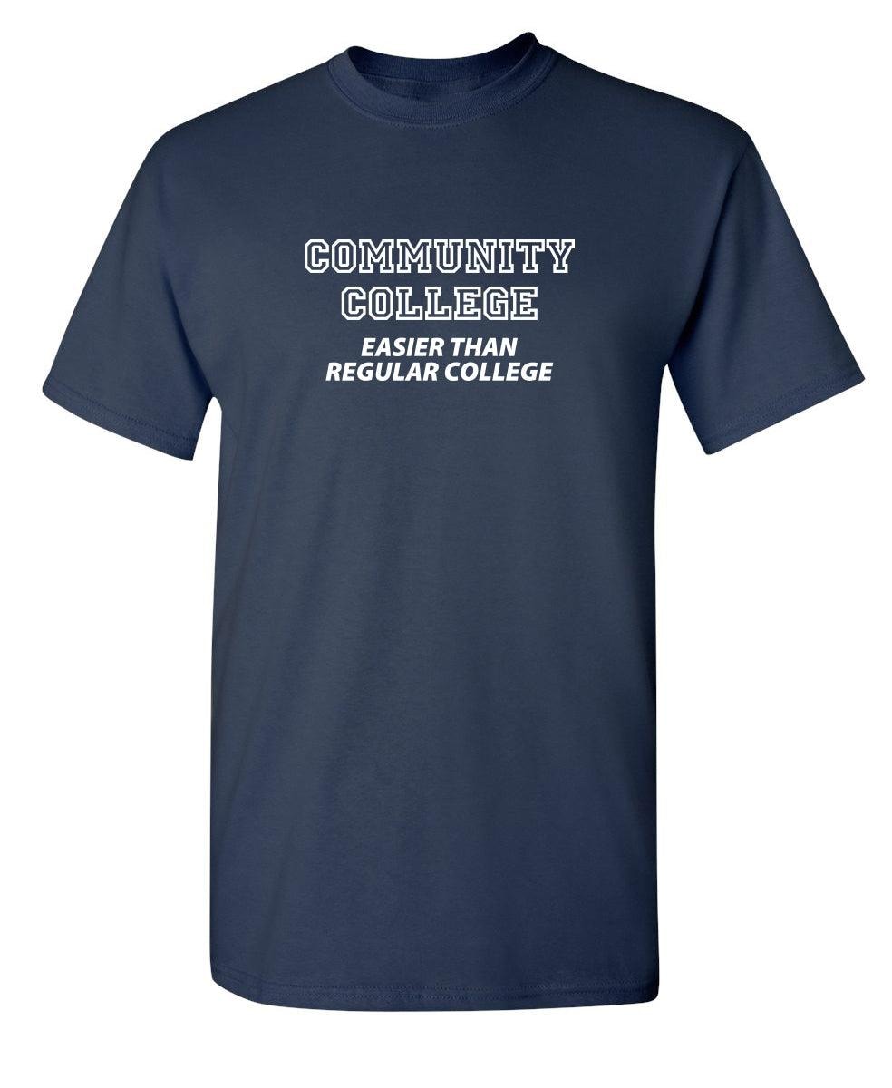 Community College - Easier Than Regular College