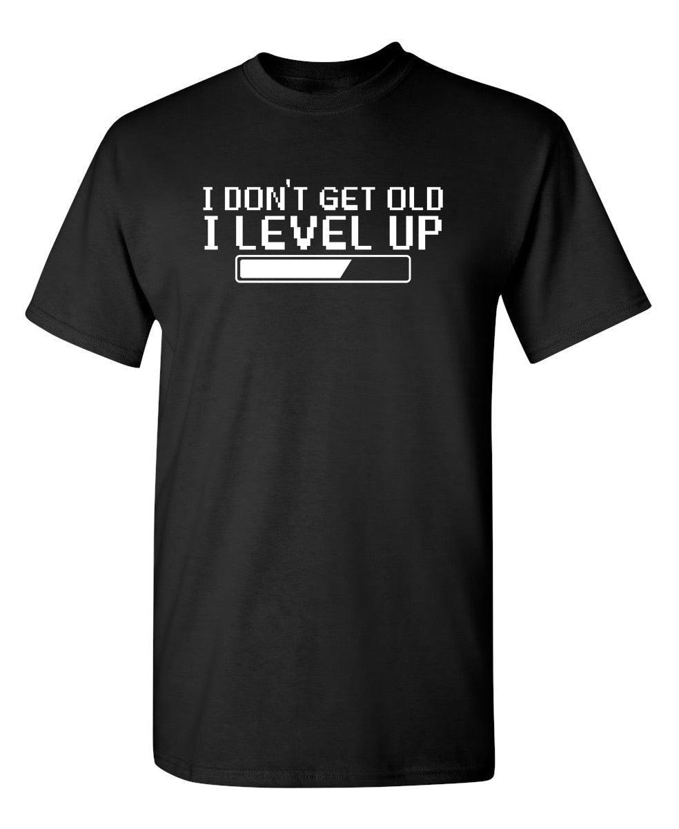 I Dont Get Older, I level up