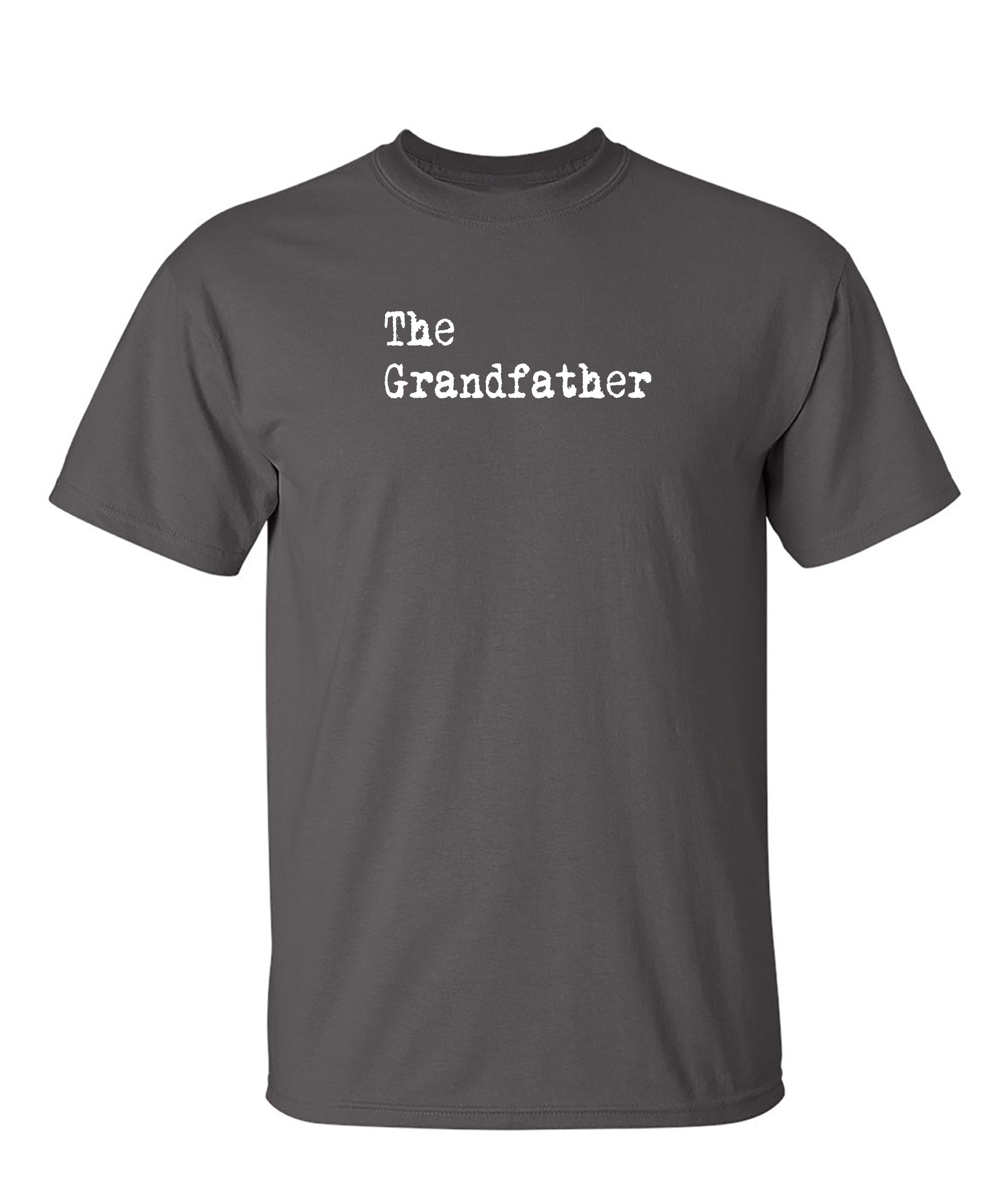 "The Grandfather" Shirt for Grandpa