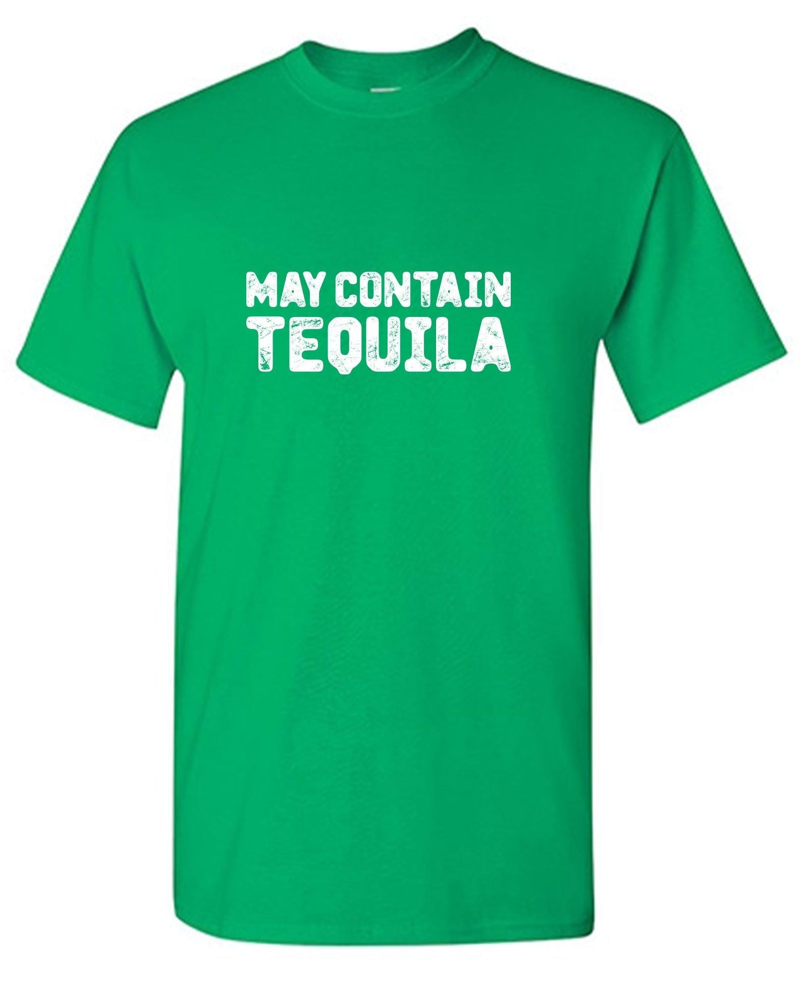 May Contain Tequila Funny T-Shirt