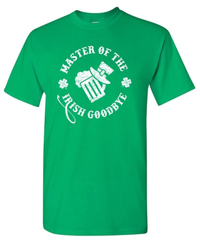 Master of the Irish Goodbye T-Shirt