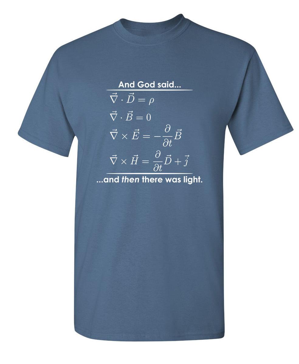 And God Said And Then There Was Light