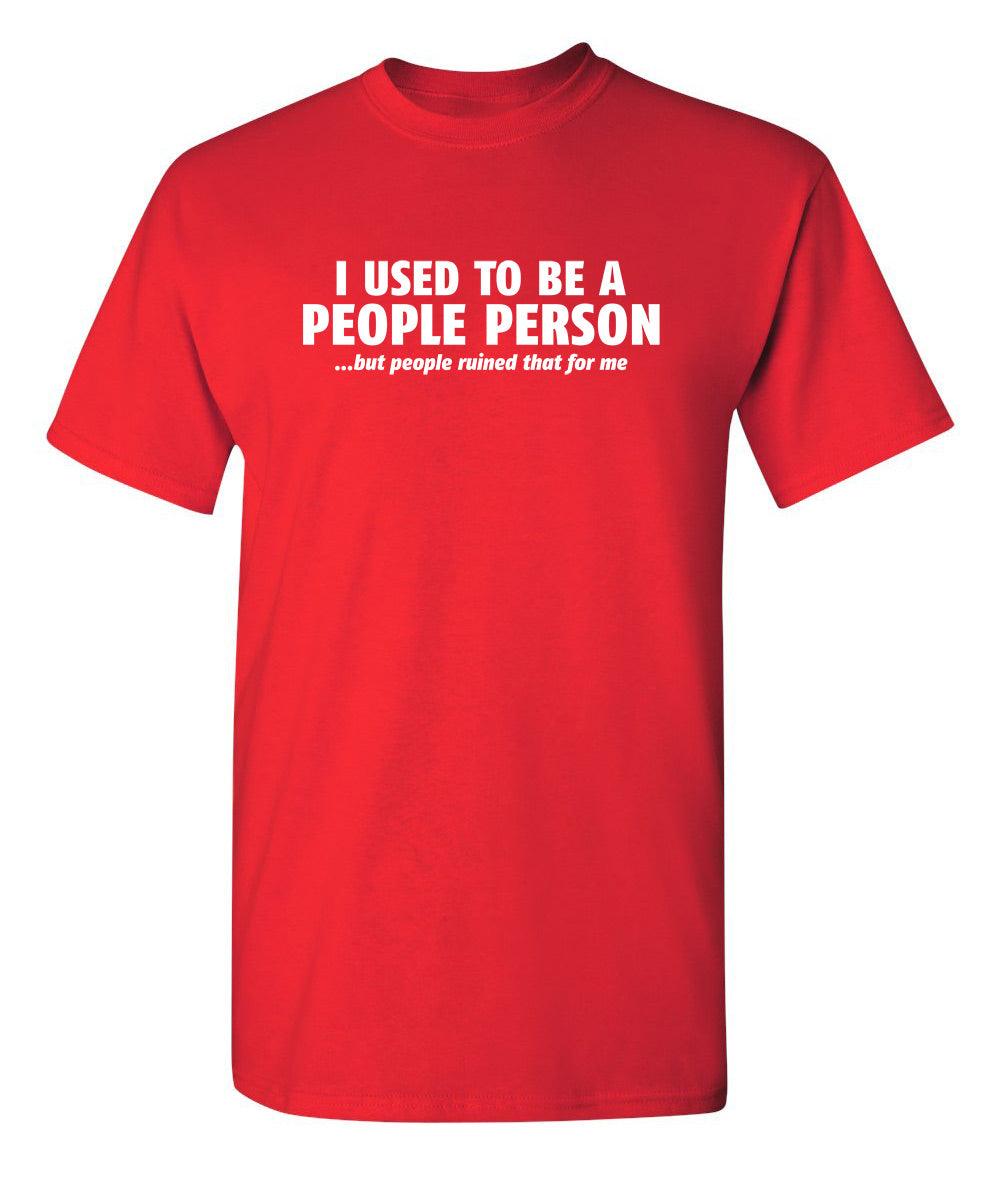 I Used To Be A People Person